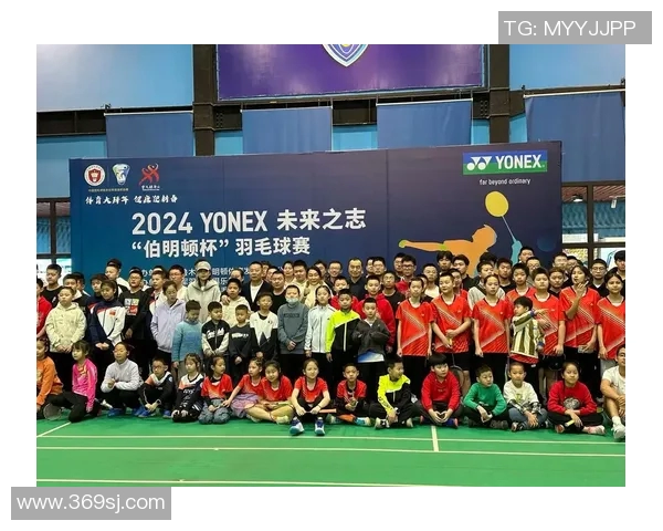 西安羽毛球队在杯赛中的实力展现与未来发展潜力分析